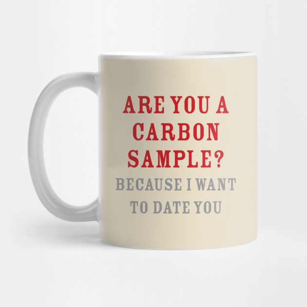 Carbon Sample Funny Science Joke Mug TeePublic